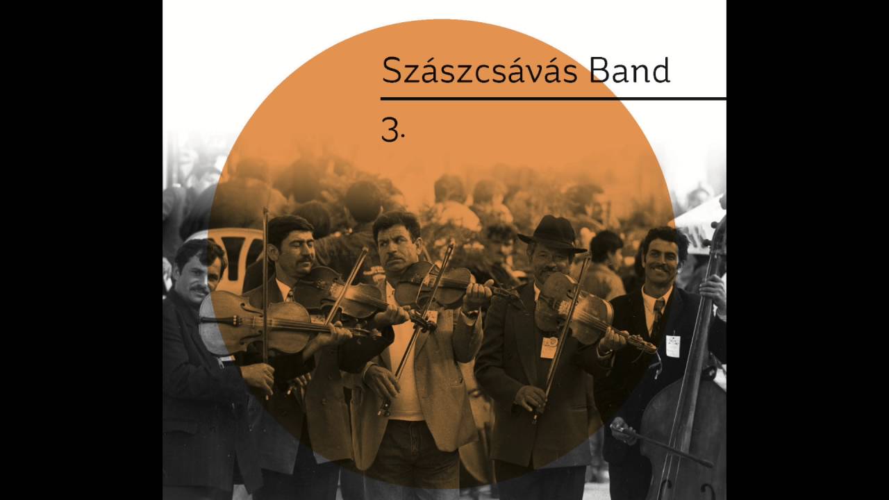 Szászcsávás Band - Mahala