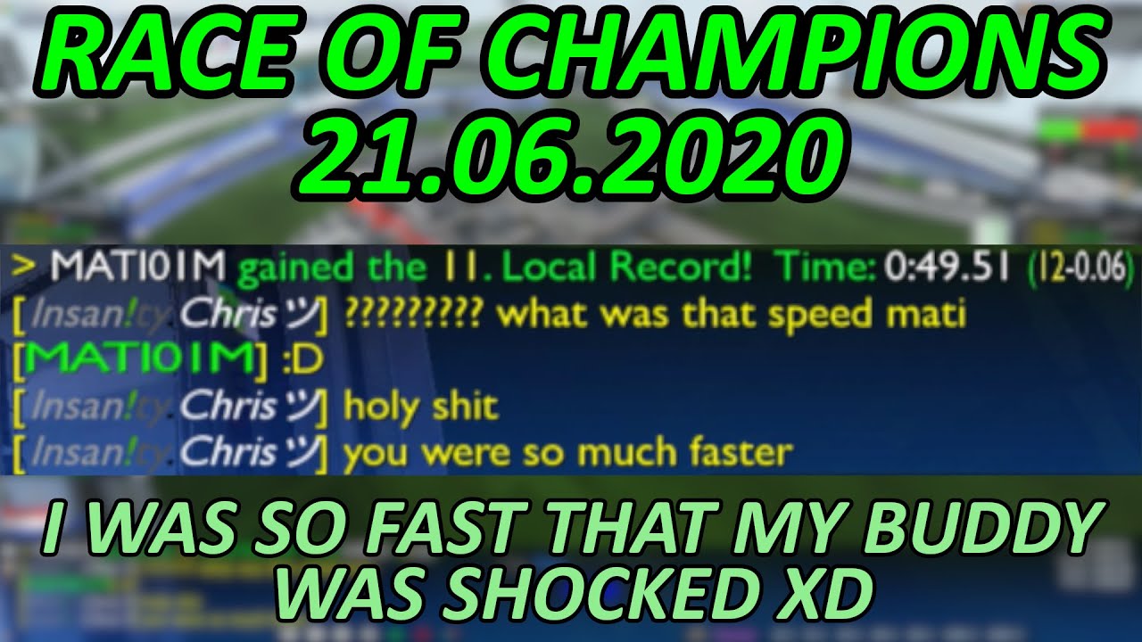 #037. Race of Champions 21.06.2020: Chris - 'What was that speed Mati?'; Salbei's 13 wins in a row