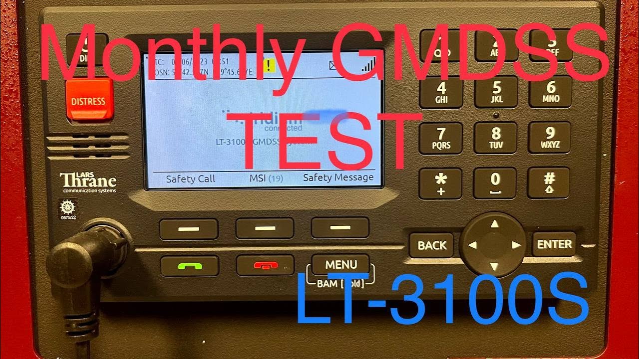 Monthly GMDSS test Lars Thrane LT 3100S