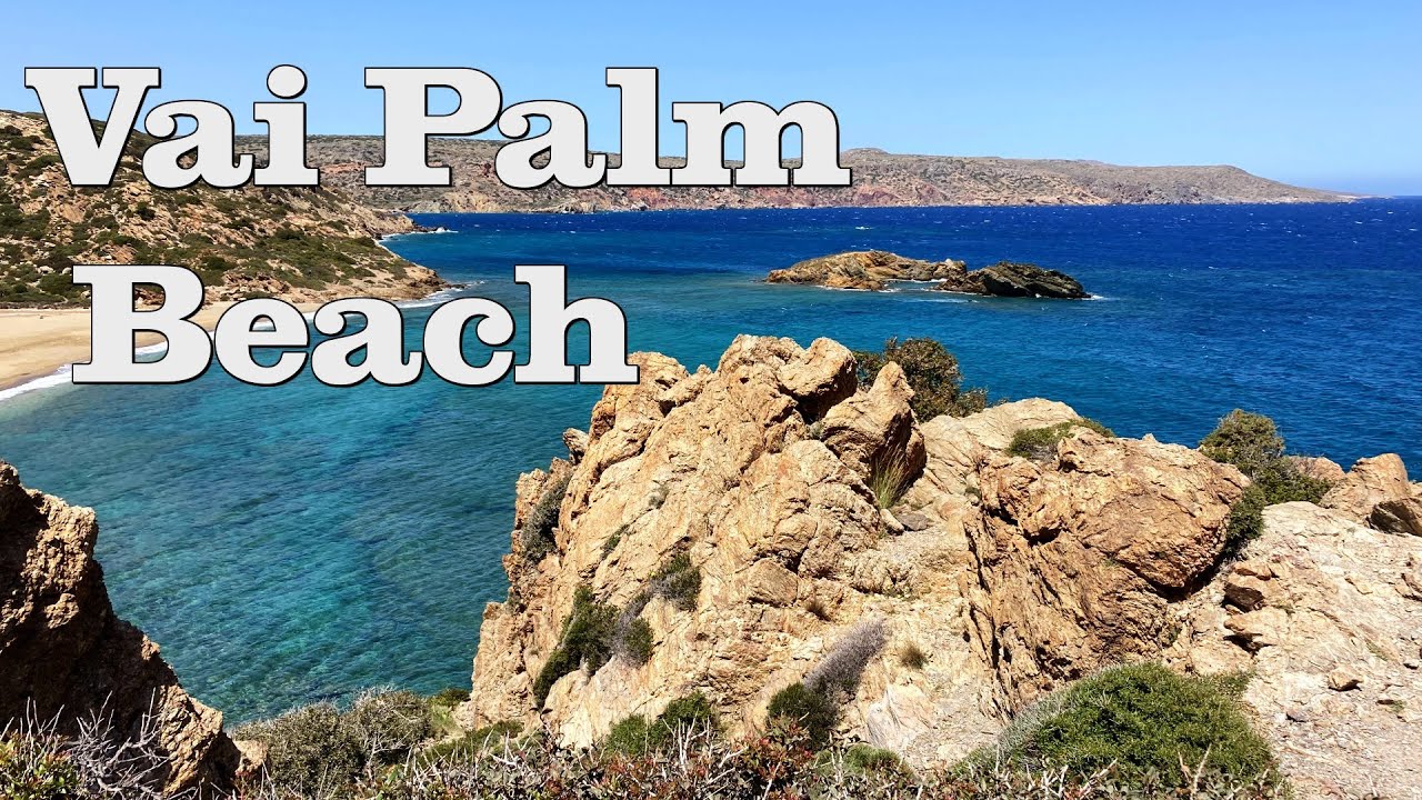 The Vai Palm Beach, Crete - Der Palmenstrand von Vai (Kreta)