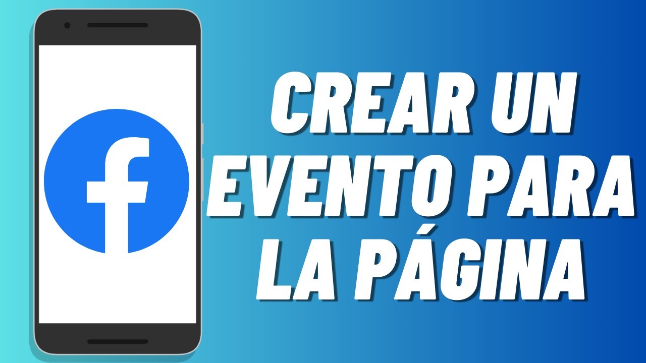 C&oacute;mo crear un evento para la p&aacute;gina de Facebook (2024)