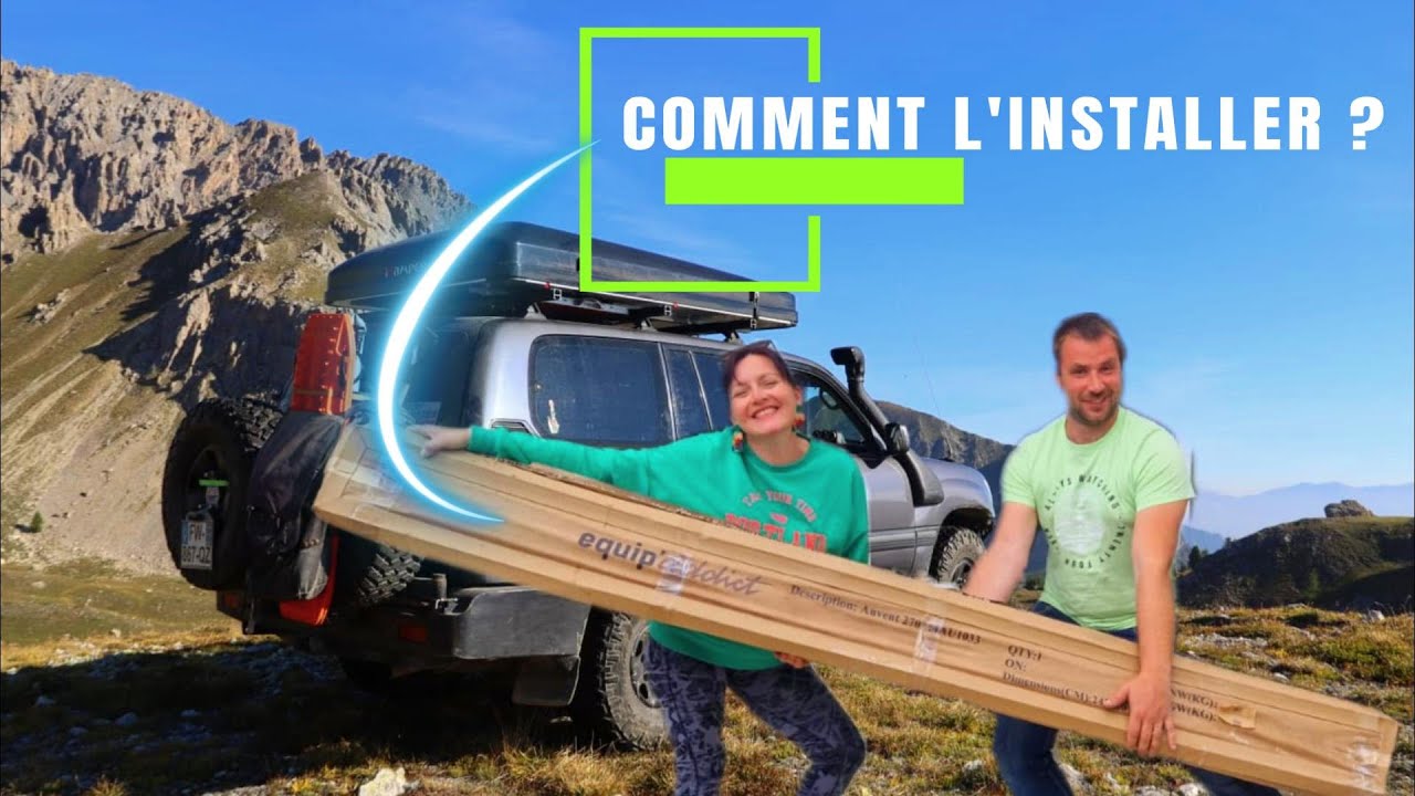 9. TUTO : installation AUVENT 270 equip'addict pour VAN et 4x4 aménagé