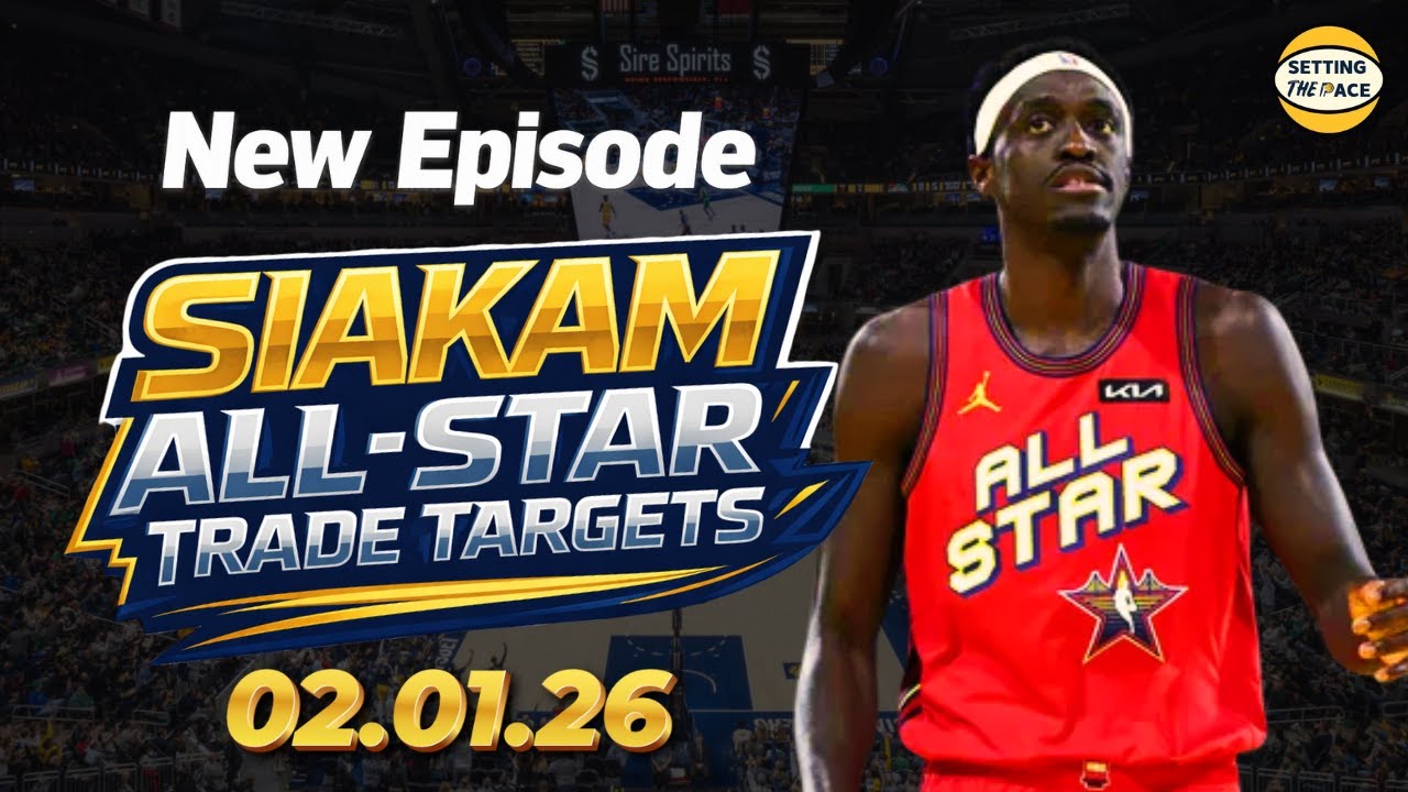 Pascal Siakam is an All-Star + Top 3 Trade Targets for the Trade Deadline!