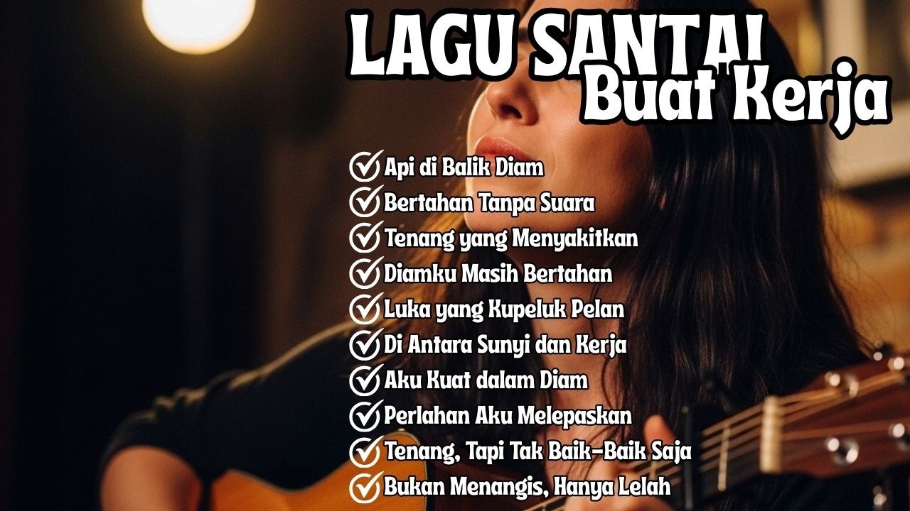 FULL ALBUM MUSIK SANTAI 2026 | LAGU KERJA SLOW ROCK & MELLOW