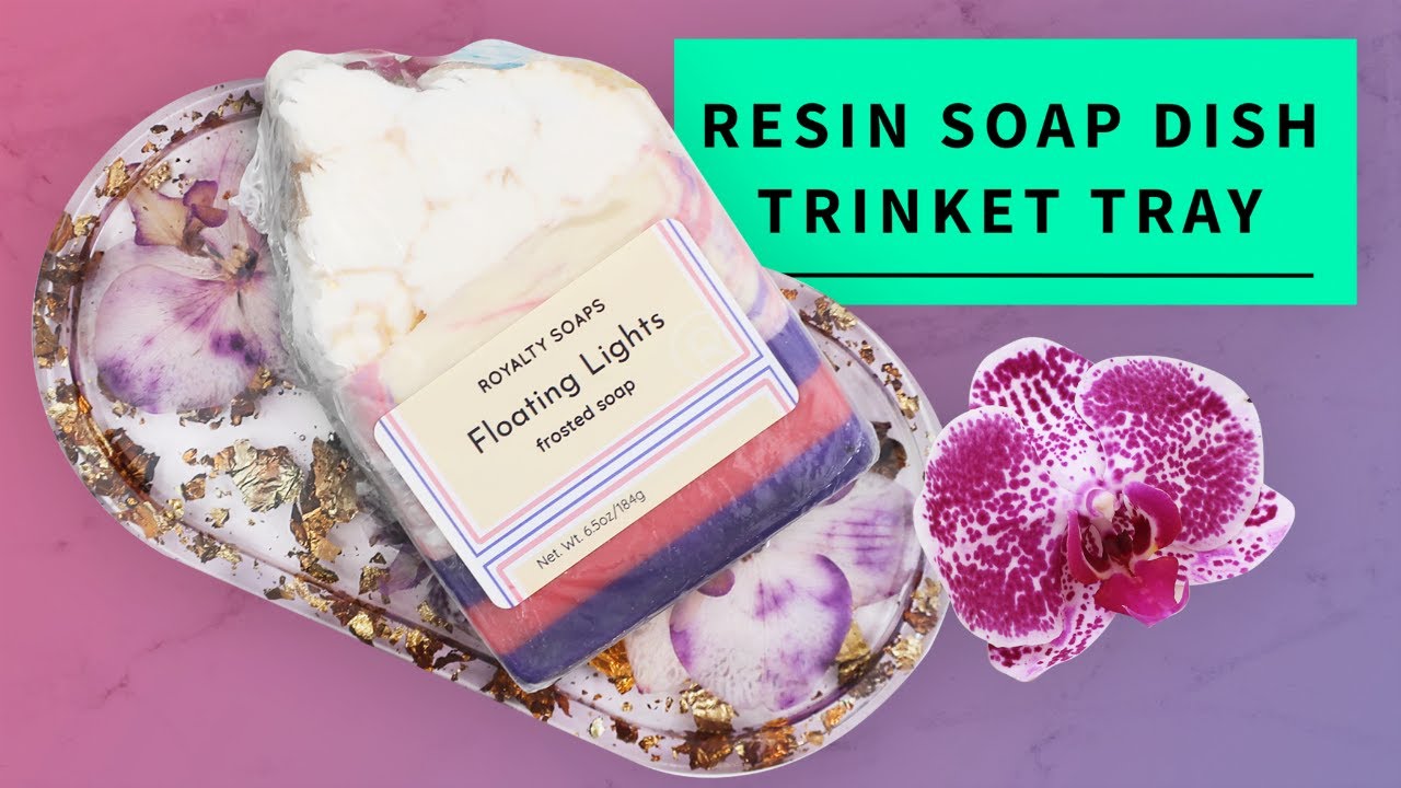 STUNNING DIY resin soap dish and trinket tray for Royalty Soaps' bars