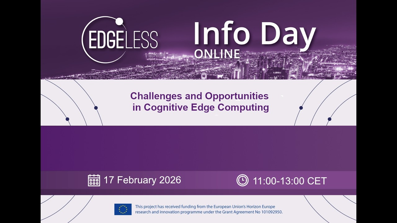 EDGELESS 2nd Info Day - Challenges and Opportunities in Cognitive Edge Computing