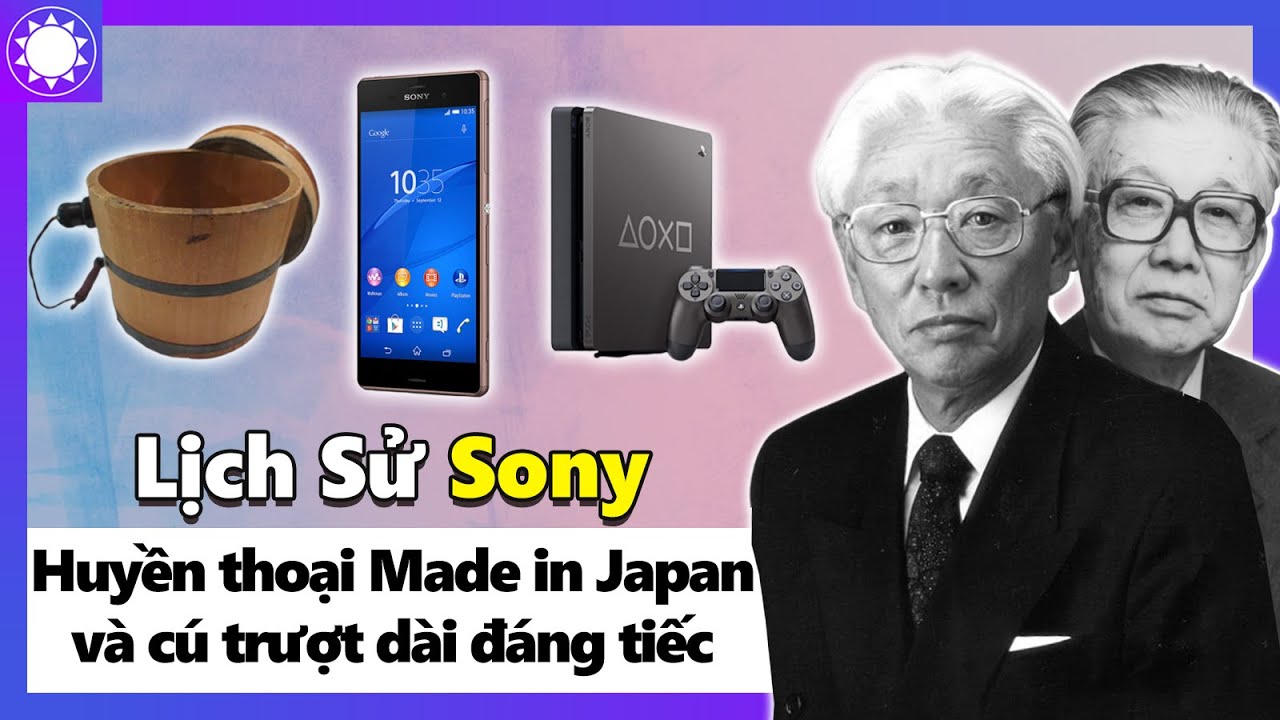 Lịch Sử Sony - Huyền Thoại "Made In Japan" Và Cú Trượt Dài Vì Ngủ Quên Trên Chiến Thắng