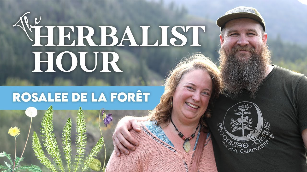 Rosalee de la Forêt + HERB GARDEN TOUR | The Herbalist Hour Ep. 40