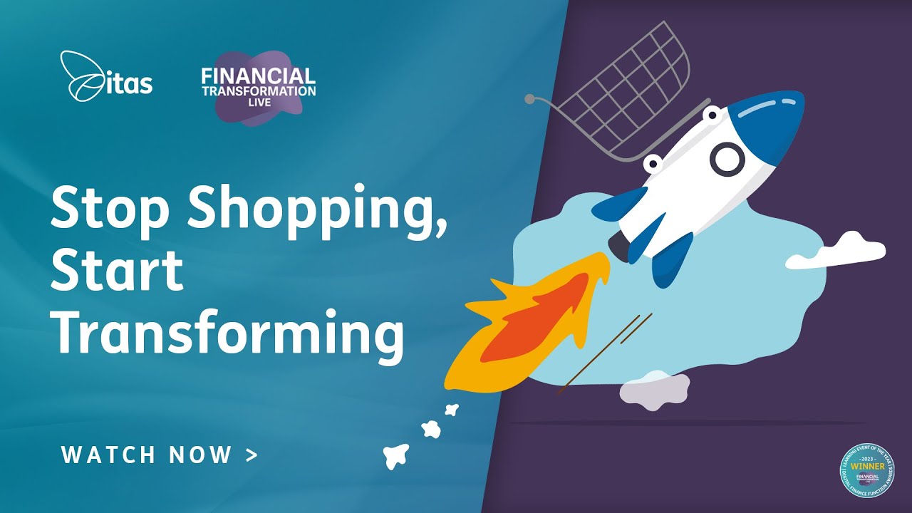 Financial Transformation Live | Stop Shopping, Start Transforming