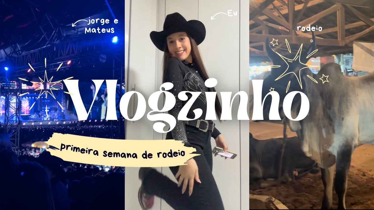 Vlog do rodeio+show e arrume se comigo