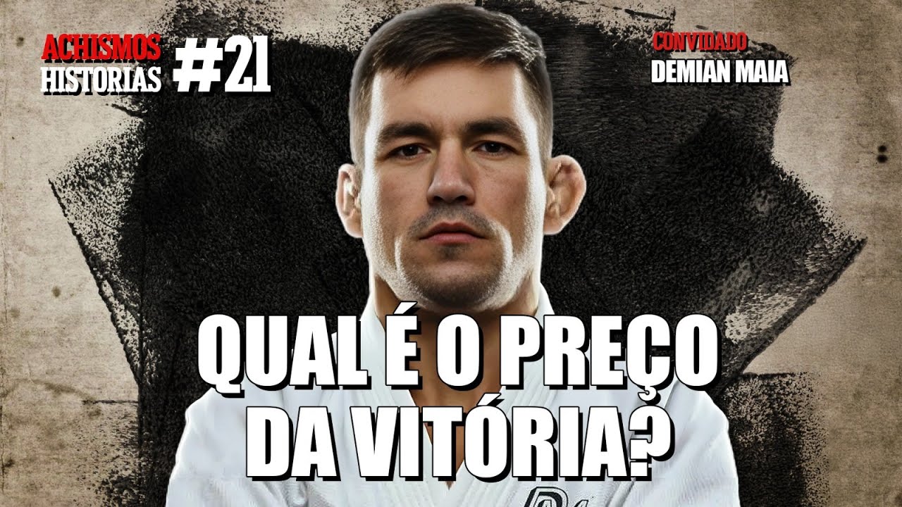 QUAL É O LADO SOMBRIO DE VENCER UMA LUTA? FT. DEMIAN MAIA | #ACHISMOS HISTÓRIAS #21