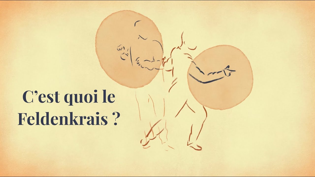 C'est quoi le Feldenkrais ?
