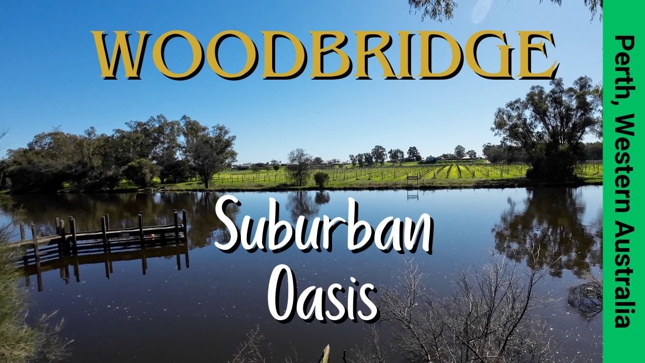 WOODBRIDGE - Suburban Oasis - Perth, Western Australia