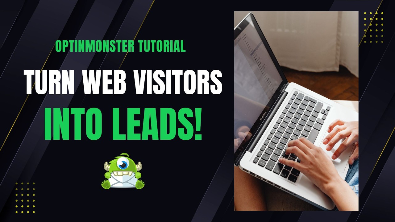 How to Turn Website Visitors into Leads with OptinMonster