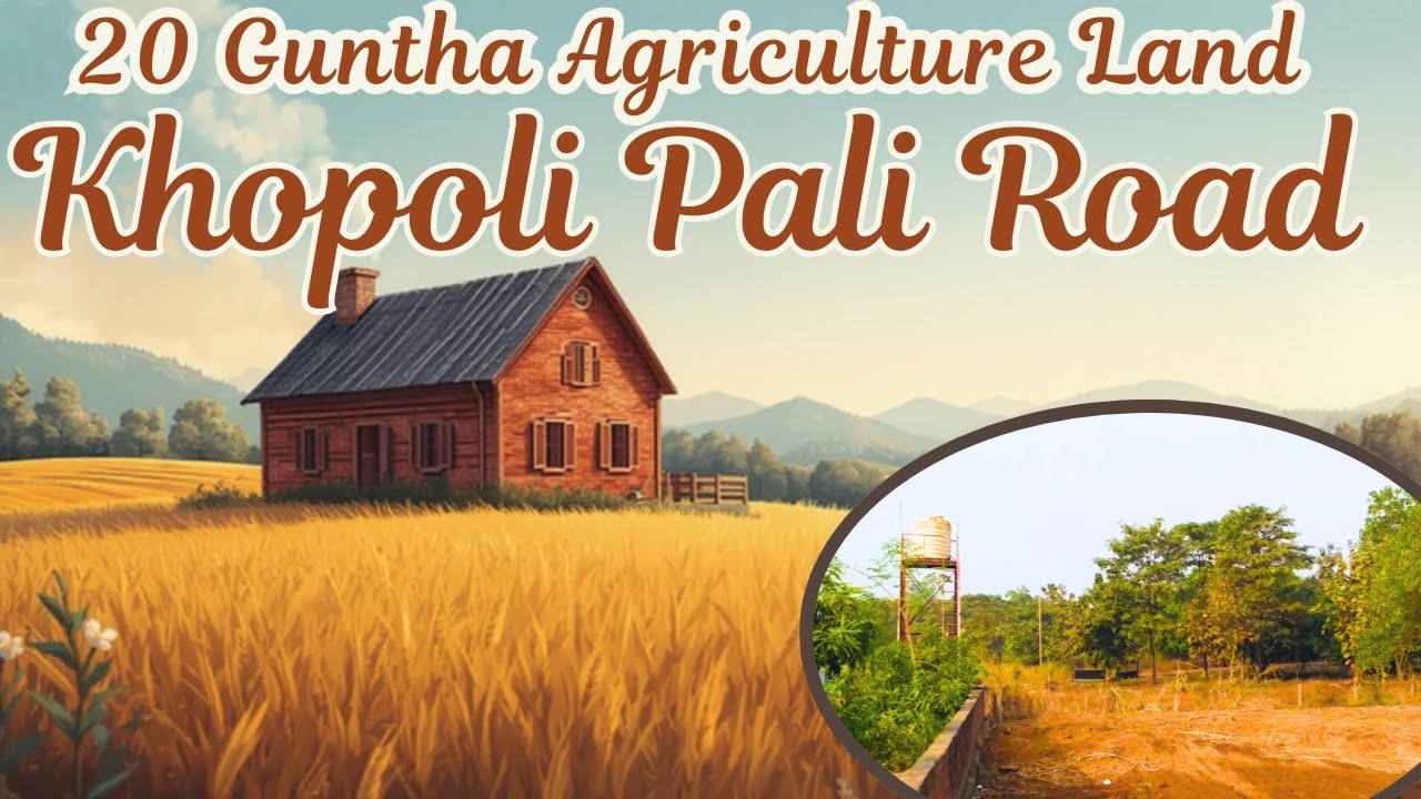 Premium Agricultural Plot for Sale on Khopoli Pali Road – 📞Call-7262988508  / 9028382356.