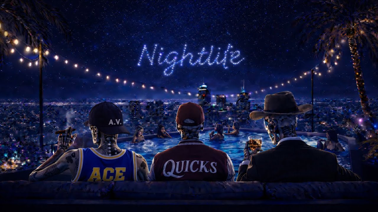Nightlife ft. Young Quicks N Rey