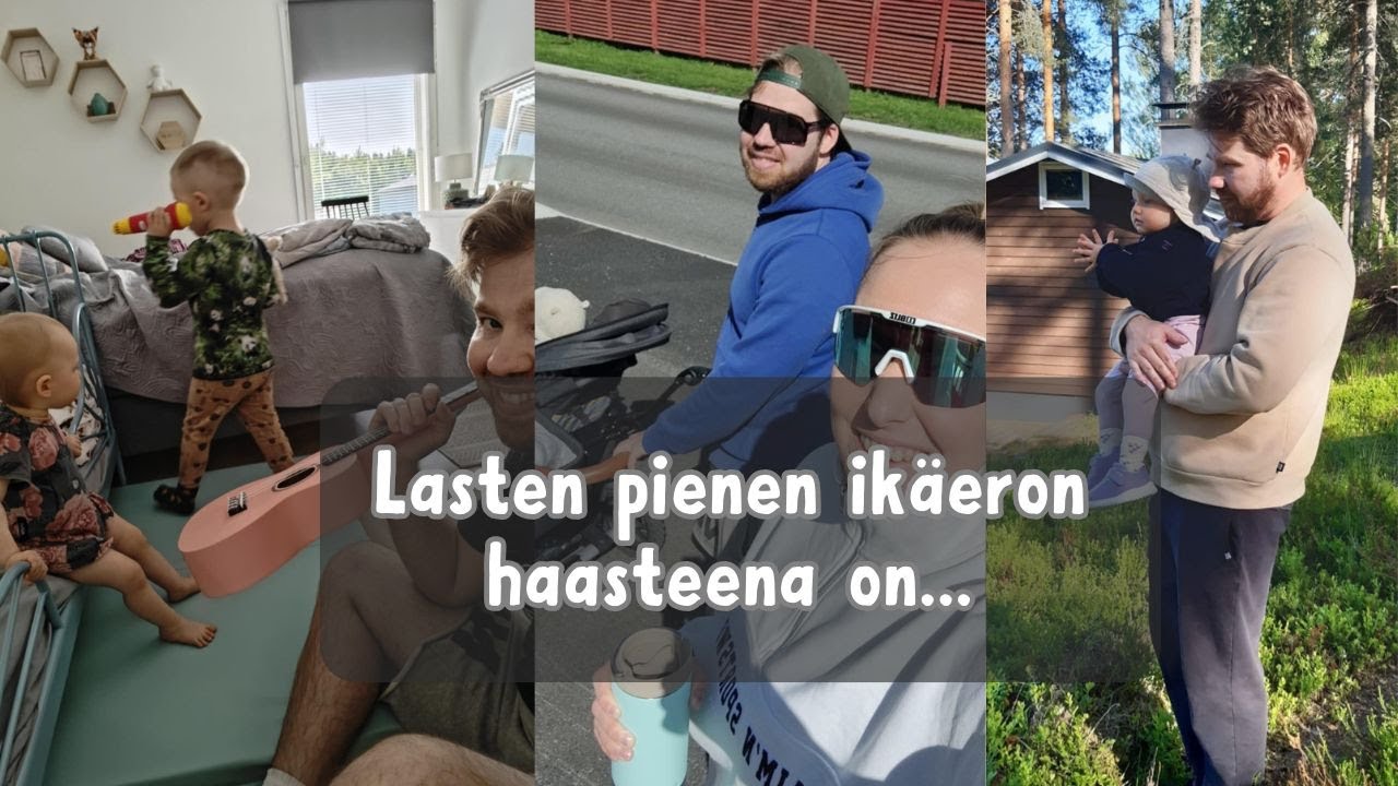 Lasten pienen ikäeron haasteena on...
