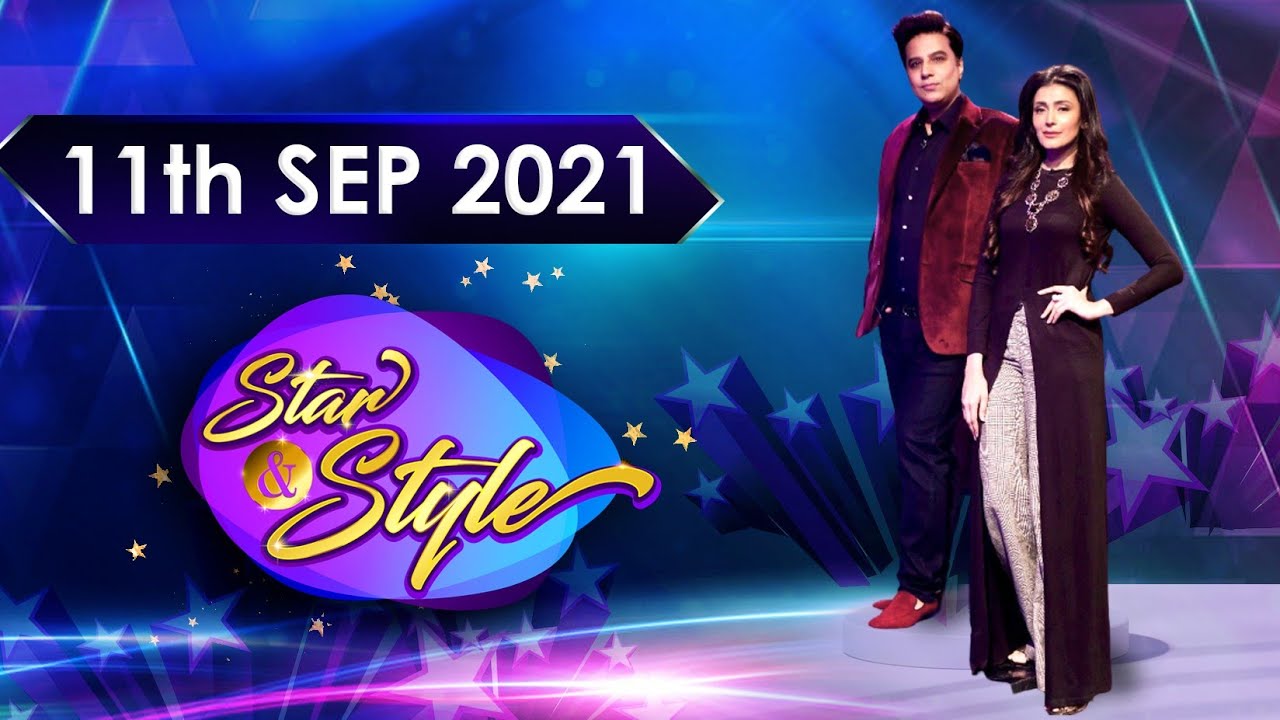 || STAR & STYLE || SANAM JUNG & IMRAN ABBAS || 11th SEP 2021 ||