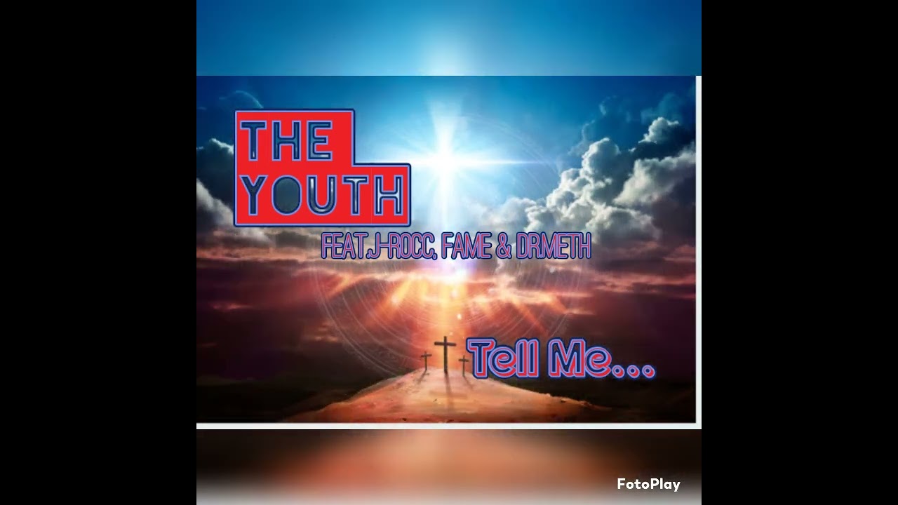 Tell Me - The Youth (Feat.J-Rocc,Fame&Dr.Meth)
