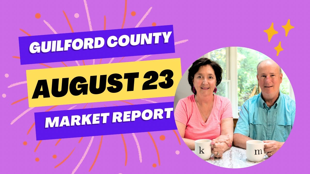Guilford County NC Housing Market update for August 2023