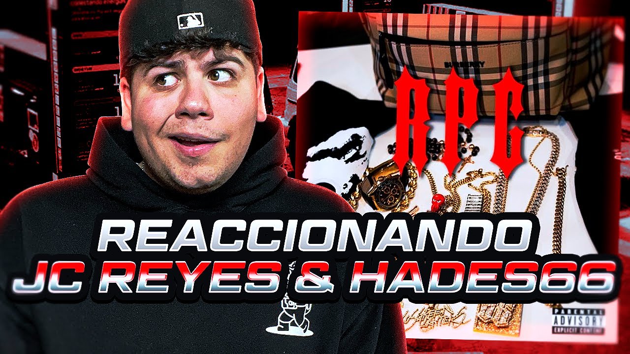 REACCIÓN a JC REYES FT HADES 66 - RPG