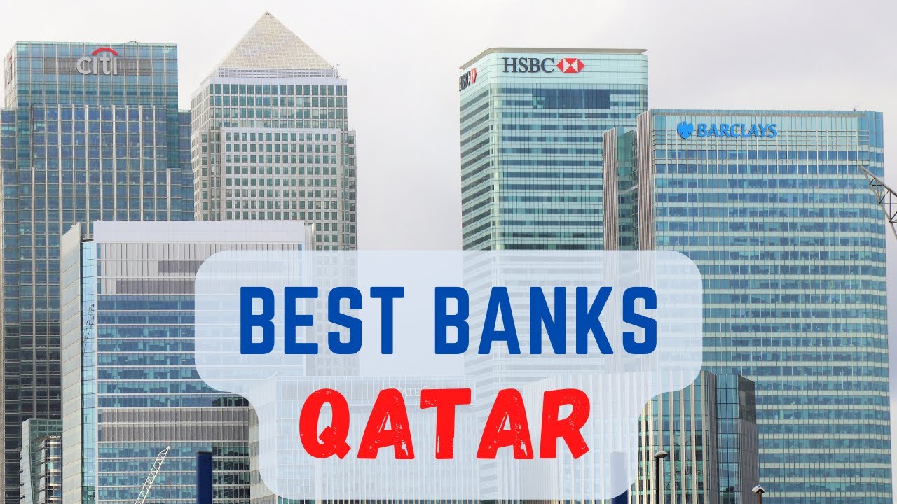 Best Banks in Qatar