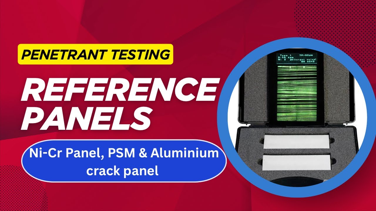 Penetrant Testing Reference Panels ll NiCr panel, PSM & aluminium cracked panels