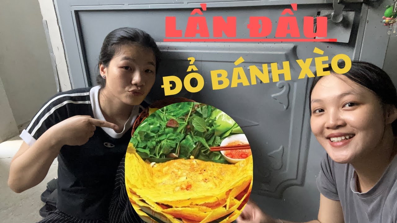 LẦN ĐẦU ĐỔ BÁNH XÈO CÙNG NHỎ BẠN CÙNG PHÒNG | Hai Mén TV