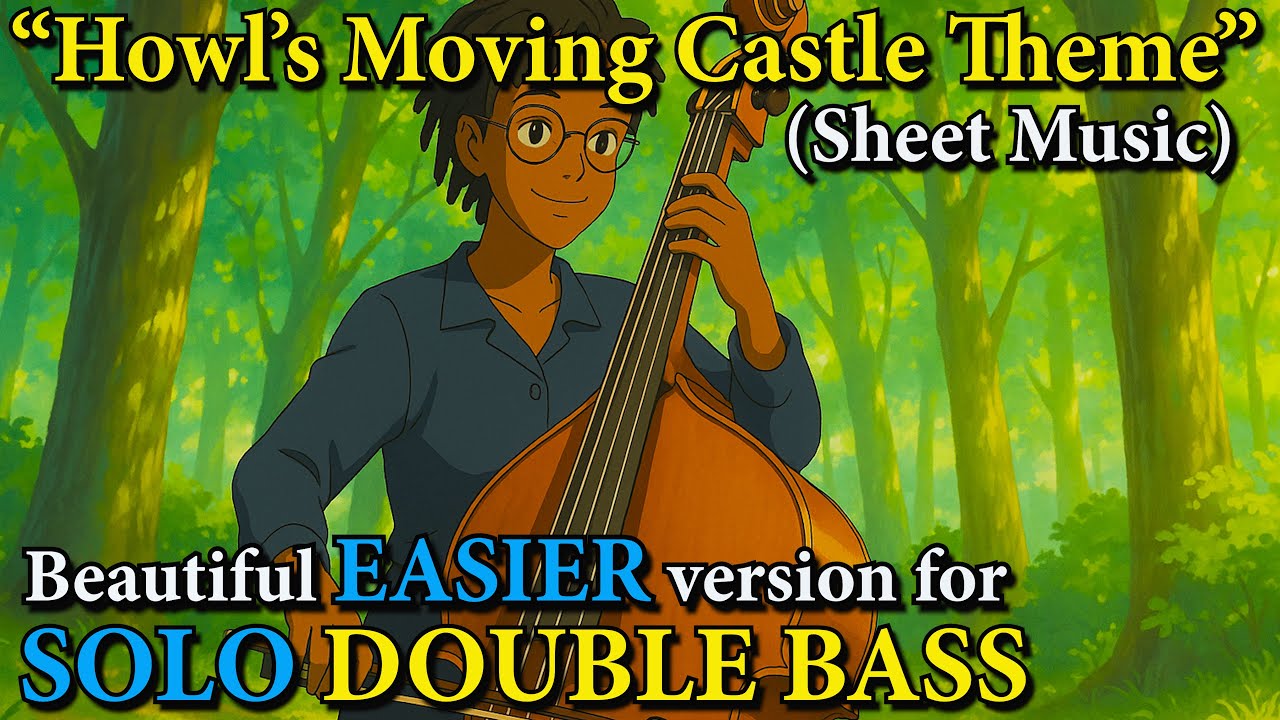 Merry-Go-Round of Life (Howl's Moving Castle) - Beautiful EASY version for DOUBLE BASS (Sheet Music)