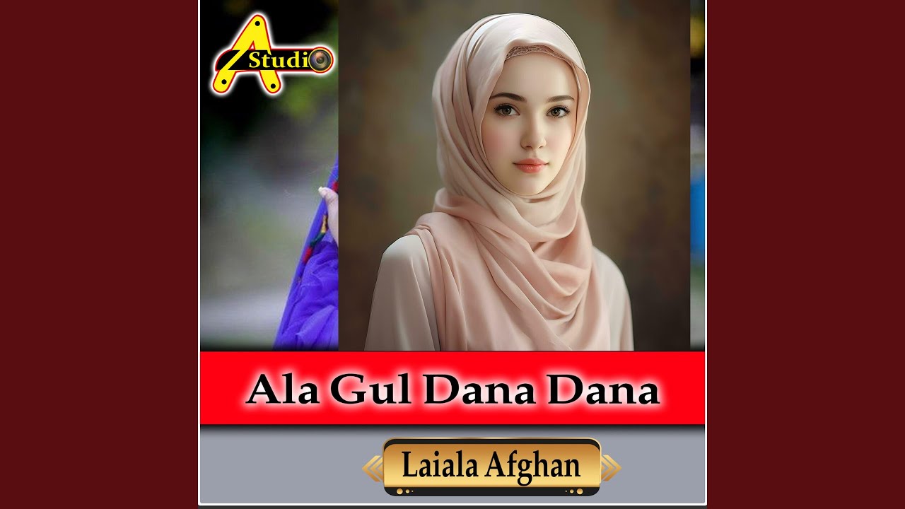 Ala Gul Dana Dana