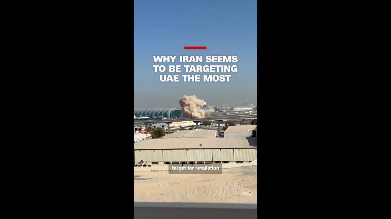 Why Iran seems to be targeting UAE the most