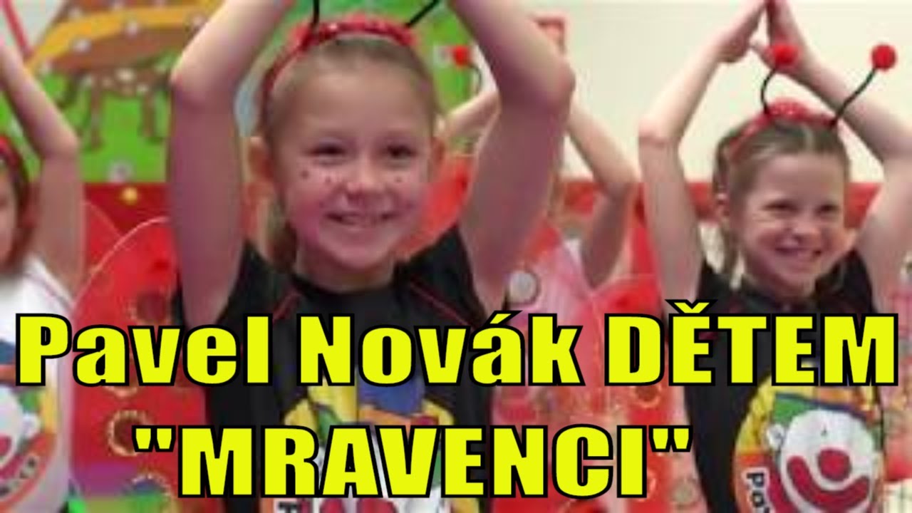 Pavel Novák DĚTEM - Mravenci