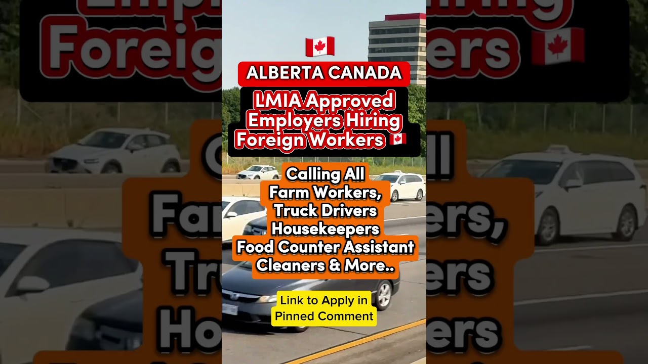 🇨🇦 Alberta Canada LMIA Jobs from LMIA Employers Willing to Sponsor Foreign Workers