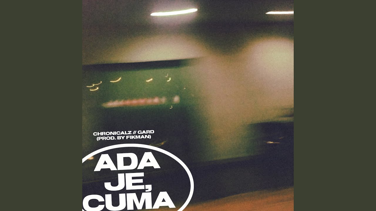 ADA JE, CUMA