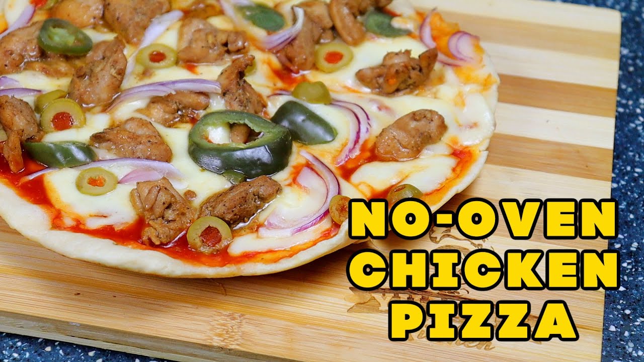 Homemade Chicken Pizza (No oven Chicken pizza)