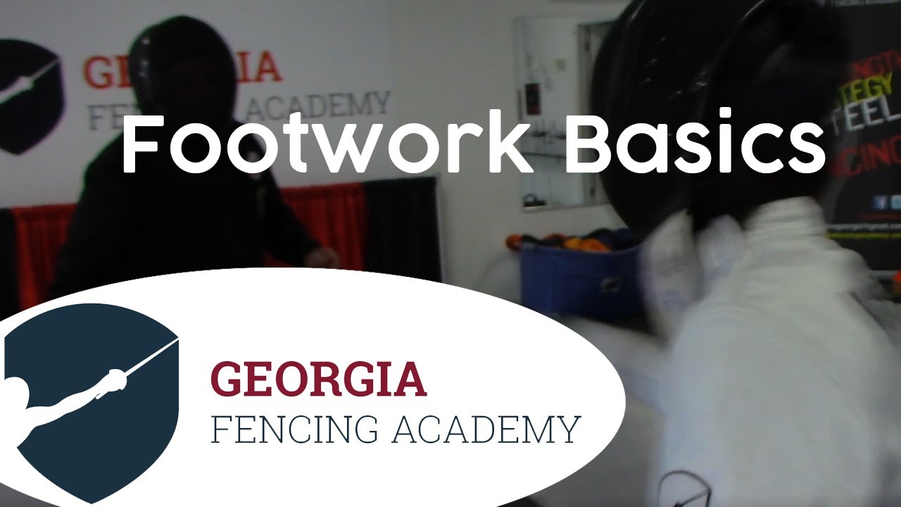 Fencing Lesson: Footwork Basics