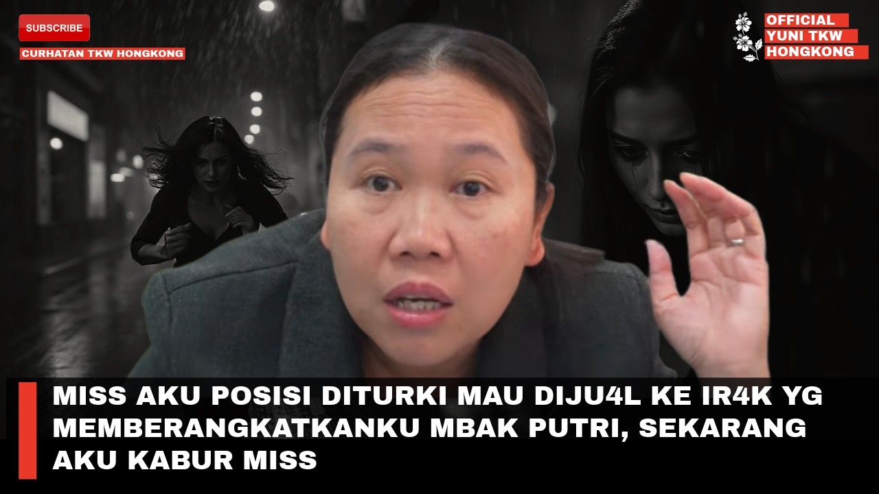 MISS AKU POSISI DITURKI MAU DIJU4L KE IR4K YG MEMBERANGKATKANKU MBAK PUTRI, SEKARANG AKU KABUR MISS