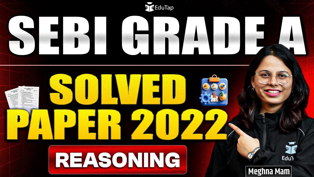 SEBI Grade A Reasoning Previous Year Paper Solved | SEBI Assistant Manager PYQ Solution