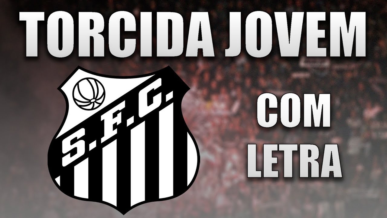 Santos | Torcida Jovem | Músicas com Letra