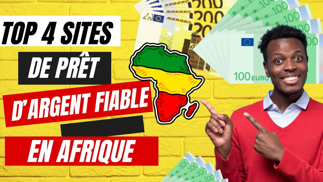 TOP 4 SITES DE PRÊT D’ARGENT RAPIDES ET FIABLE EN AFRIQUE 2025