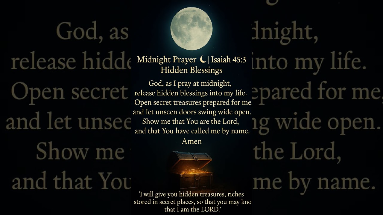 Midnight Prayer 🌙✨ | Isaiah 45:3 | Hidden Blessings