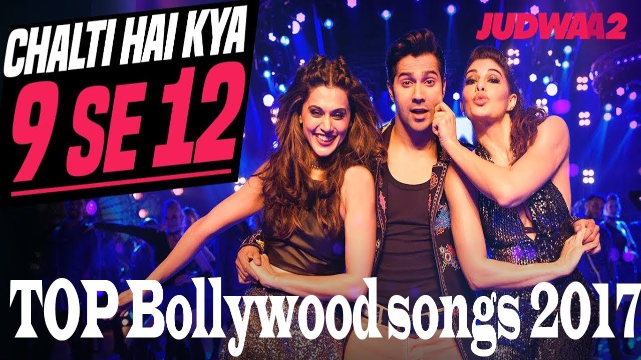 Top songs of Bollywood 2017-5 latest songs of Bollywood | bollywood trending songs