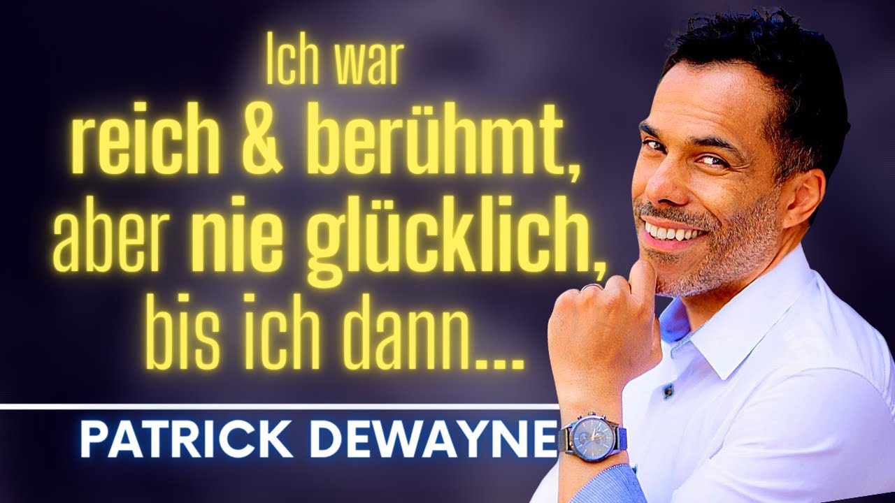 Wie wird man reich? | Wie wird man gl&uuml;cklich? | WAHRER Reichtum - Weg zum GL&Uuml;CK | Patrick Dewayne 1