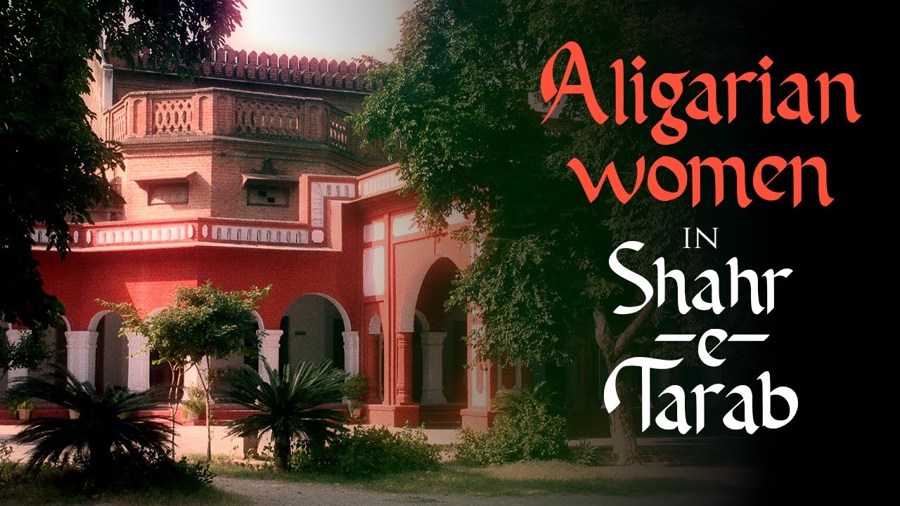 Aligarian Women in Shahr-e-Tarab