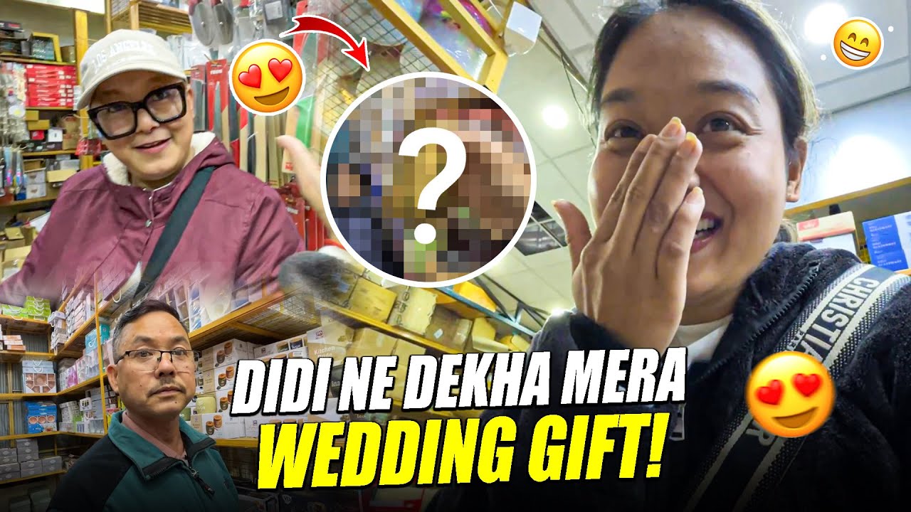 Didi Ne Dekha Mera Wedding Gift!🎁✨| Alisha Thapa