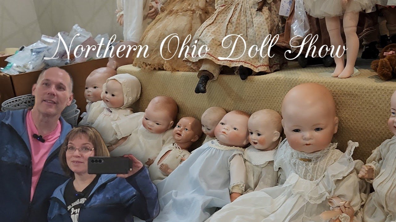 Northern Ohio Doll Show 🤗❤️
