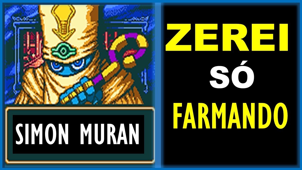 ZEREI SÓ COM FARMES NO SIMON MURAN YU-GI-OH! FM PTBR.