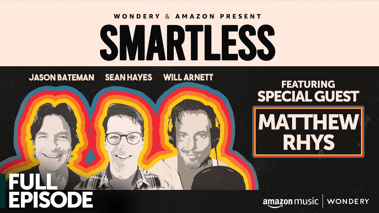 Matthew Rhys | SmartLess