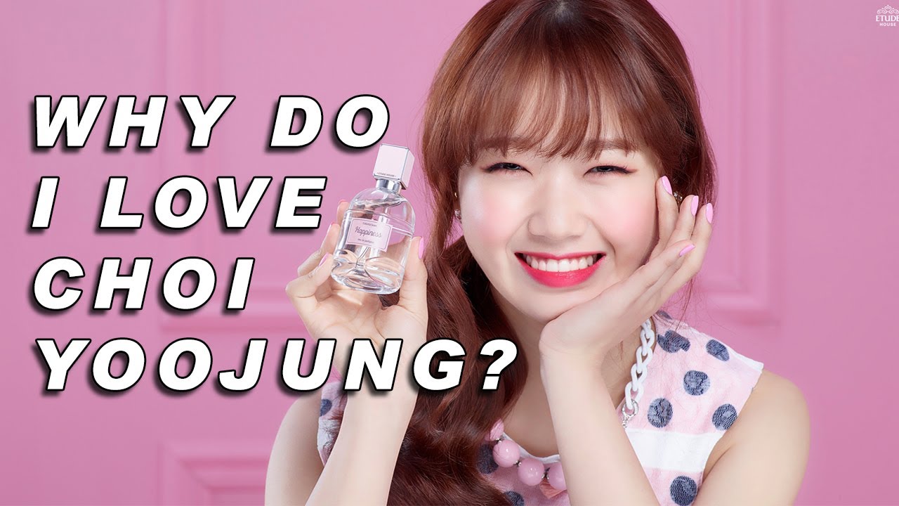 Why Do I Love Choi Yoojung? (FMV)