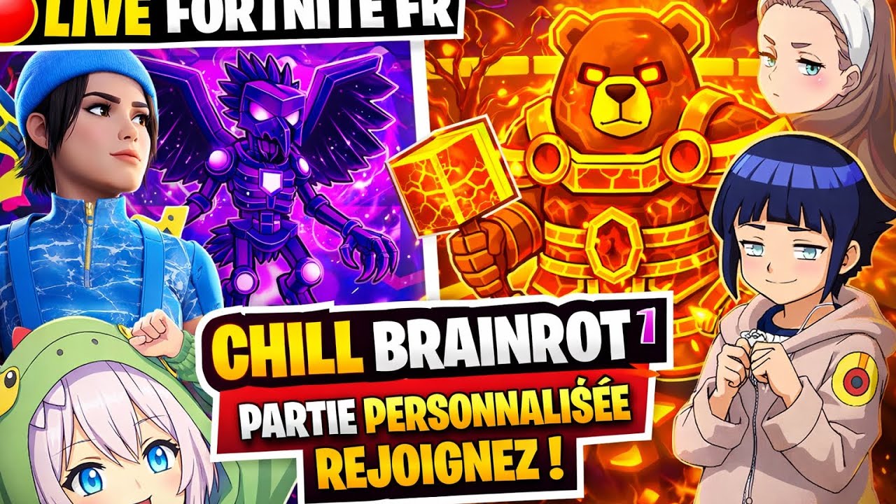 🔴 LIVE FORTNITE FR CHILL BRAINROT PARTIE PERSO PNNALISÉE REJOIGNEZ ! 🔴